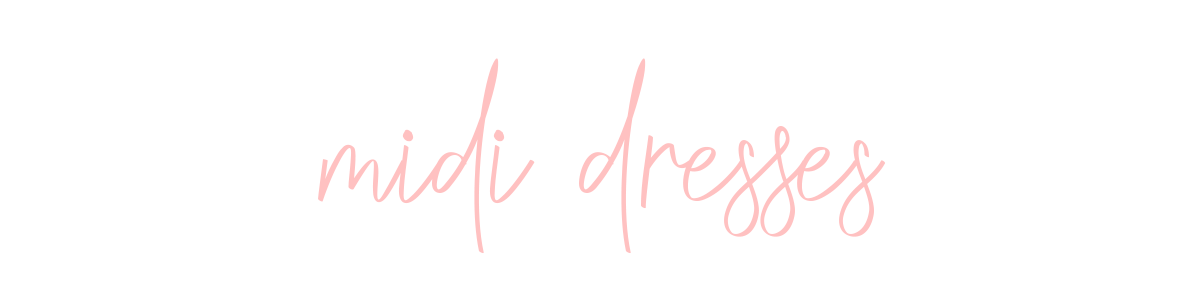 Midi Dresses