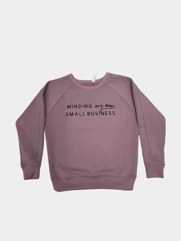 Minding My Own Small Business Dusty Rose